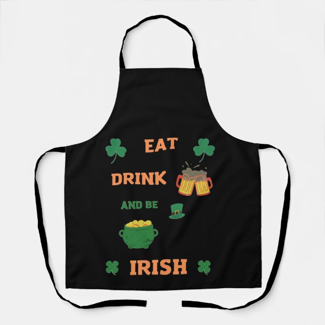 irish Eat and drink beer  Apron (Front)