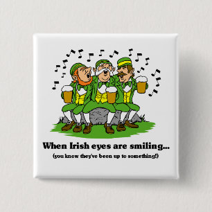Irish eyes are smiling button