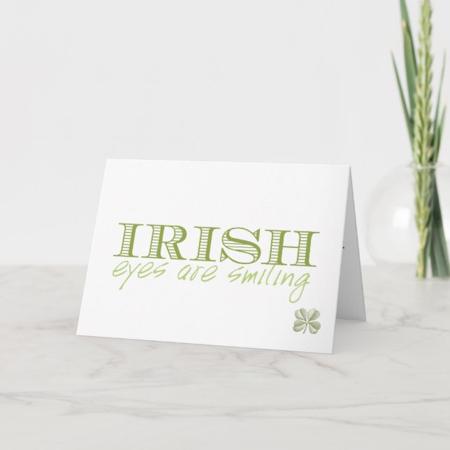 Irish Eyes Are Smiling Good Luck Greeting Card (Front)