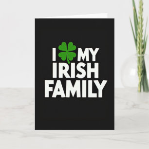Irish Family Pride Love Card