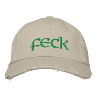 Irish Feck Embroidered Hat