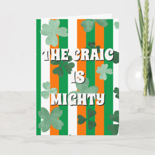 Irish flag inspired, The craic is mighty Card