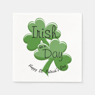 Irish For A Day Happy St. Patrick's Day Napkin