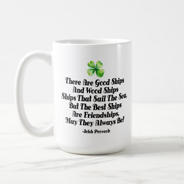 Irish friendship proverb clover good ships friend coffee mug (Left)