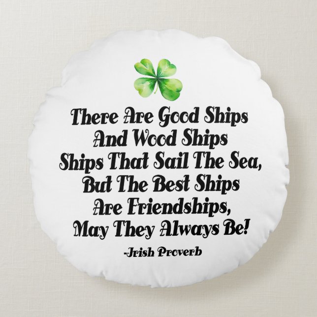 Irish Friendship Ships Proverb Four Leaf Clover  Round Cushion (Front)