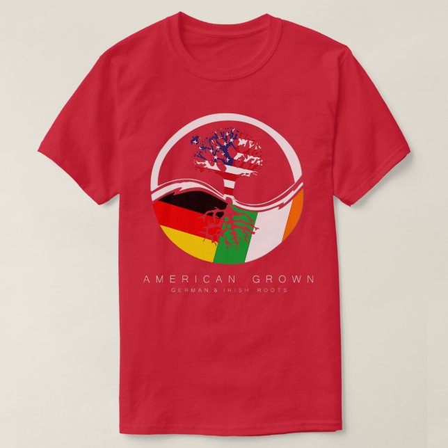 Irish German Roots  American Grown with Flag  T-Shirt (Design Front)