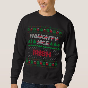 Irish Gift Nice Naughty List Irish Ugly Sweater