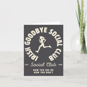 Irish Goodbyes Social Club Funny Irish Exits St Pa Card