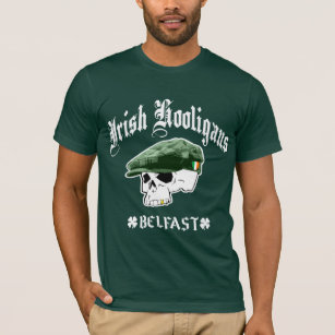Irish Hooligans Belfast Ireland T-Shirt