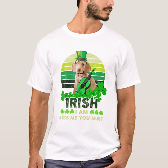 Irish I Am Kiss Me You Must Funny Ghitar Dachshund T-Shirt (Front)