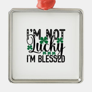 Irish I Am Not Lucky I Am Blessed Metal Tree Decoration