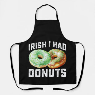 Irish I Had Doughnuts Lovers Funny St Patrick's Da Apron