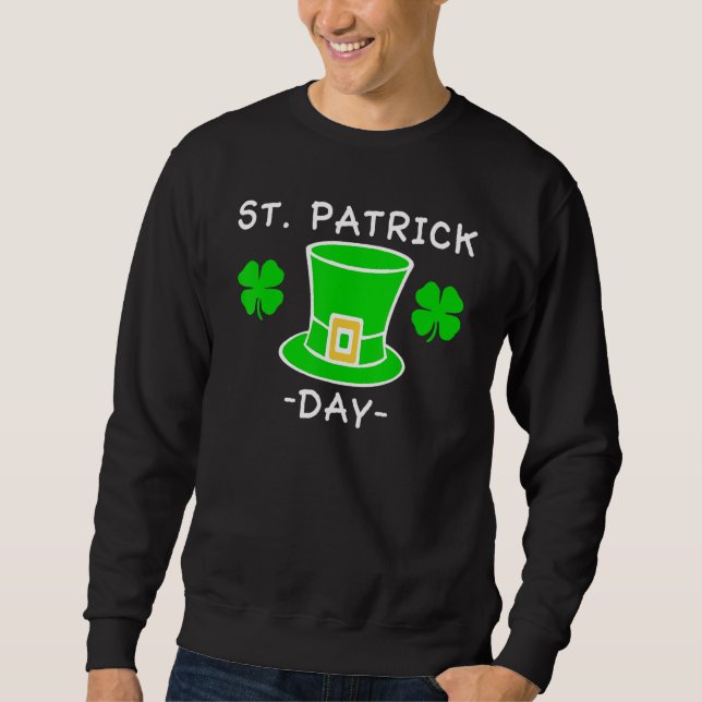 Irish I Was Drinking St  Patricks Day Sweatshirt (Front)