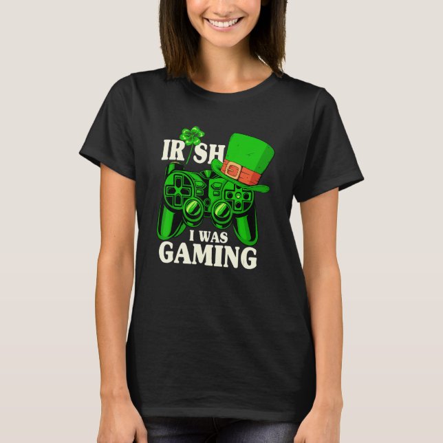Irish I Was Gaming Controller Boys Gamer St Patric T-Shirt (Front)