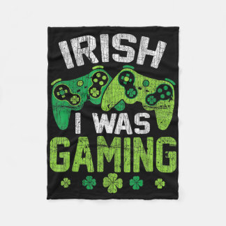 Irish I Was Gaming Funny Happy St Patrick's Day Vi Fleece Blanket
