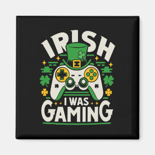 Irish I Was Gaming Funny St Patricks Day Video Gam Magnet