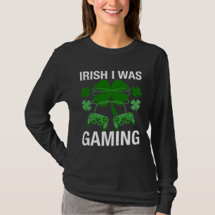 Irish I Was Gaming  St Patricks Day Gamer Boys Men T-Shirt
