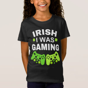 Irish I Was Gaming T-Shirt