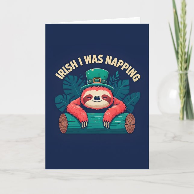 Irish I Was Napping Funny Sloth St Patricks Day Card (Front)