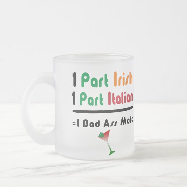 Irish Italian Funny Frosted Drinking Glass Frosted Glass Coffee Mug (Left)