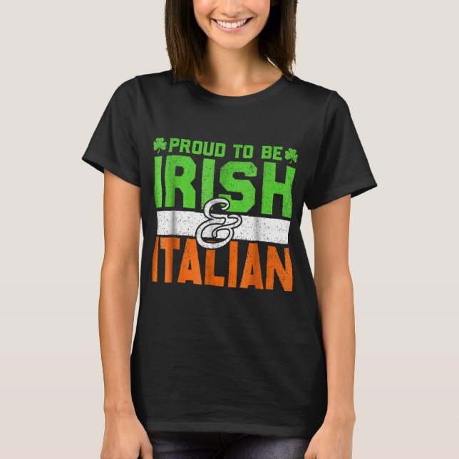 Irish Italian St Patrick's Day Holiday T Shirt Gre (Front)