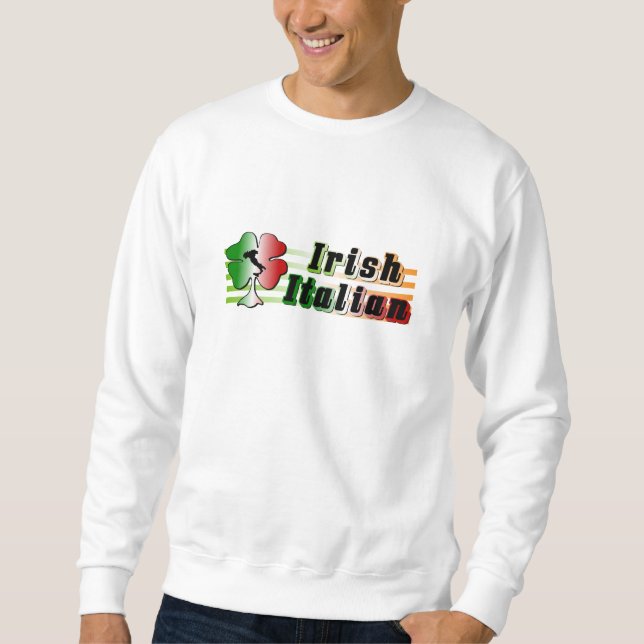 Irish Italian Sweatshirt (Front)
