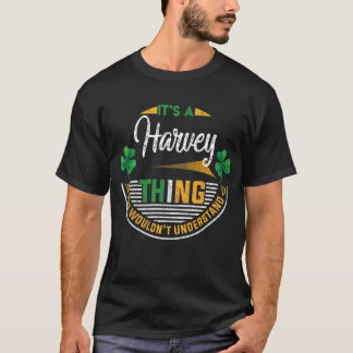 Irish - It's A Harvey Thing T-Shirt