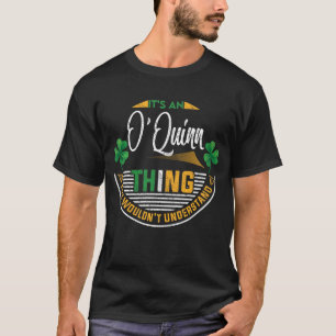 Irish - It's an O'Quinn Thing T-Shirt