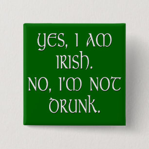 Irish joke funny anti-stereotype 15 cm square badge