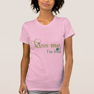 IRISH :: kiss me i'm  irish T-Shirt