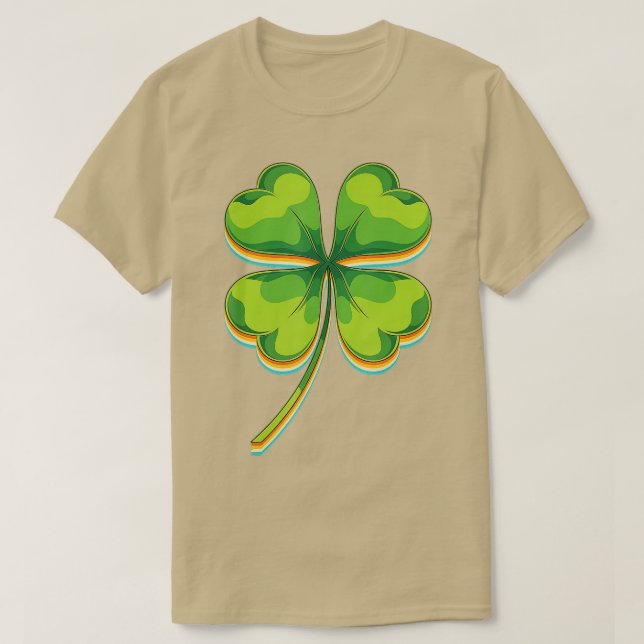 Irish Lucky Four Leaf Saint Patricks Day Clover Sh T-Shirt (Design Front)
