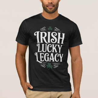 Irish Lucky Legacy | Vintage St. Patrick’s Day  T-Shirt