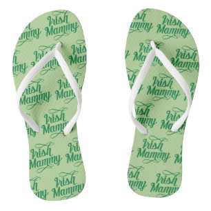 Irish Mammy Flipflops, Irish Dialect, Ireland Jandals