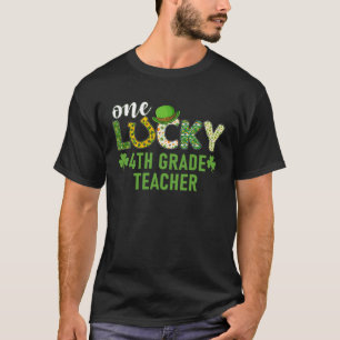 Irish Matching One Lucky 4th Grade Teacher St Patr T-Shirt