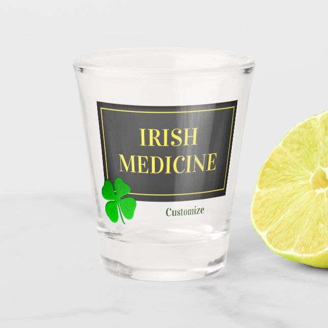 Irish Medicine Shot Glass (Front)