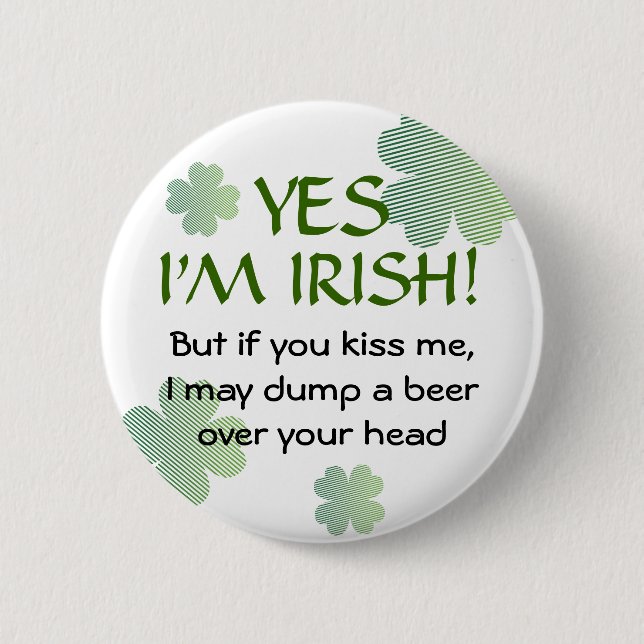 Irish No Kissing Button (Front)