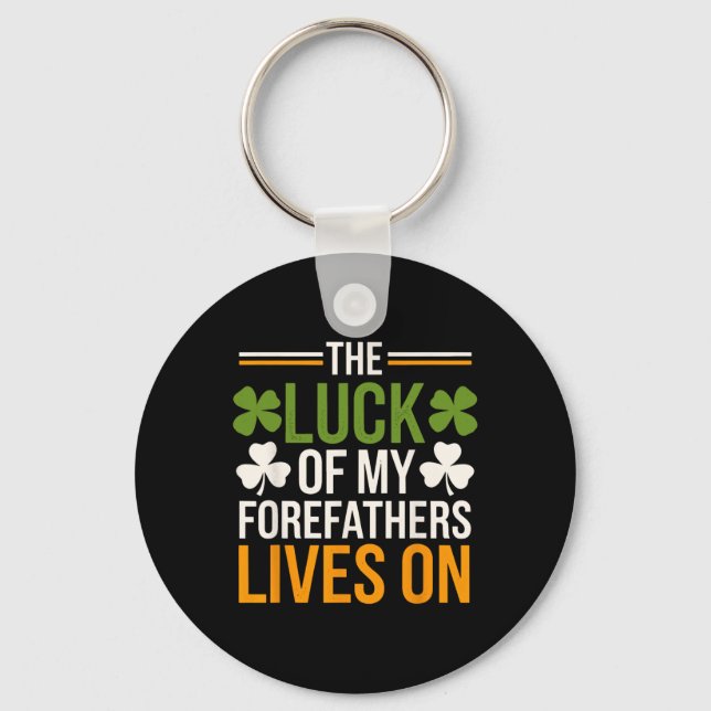 Irish Patty's Green St Paddy Funny Saint Patricks  Key Ring (Front)