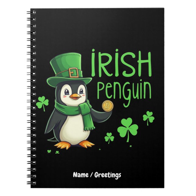 Irish Penguin A Lucky Blend of Fun, Humour, Charm Notebook (Front)