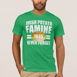 Irish Potato Famine T-Shirt