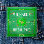 Irish Pub Create Your Own Personalised Green 15 Cm Square Badge<br><div class="desc">Create your own custom Irish pub home bar button design using this template. The design is made to look like old green wood with plenty of vintage flourishes in shades of green, white, orange and gold. There are also five shamrocks / clovers in the design. It can be personalised with...</div>