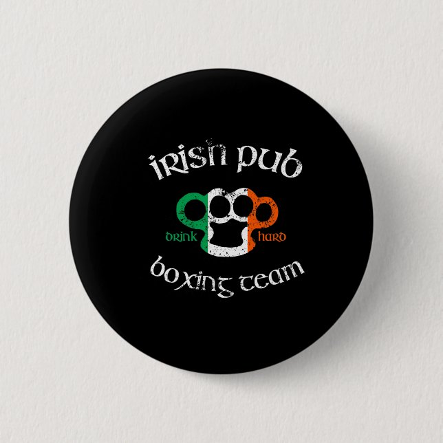 Irish Pub Drink Hard Boxing Team Distressed Tee Gi 6 Cm Round Badge (Front)
