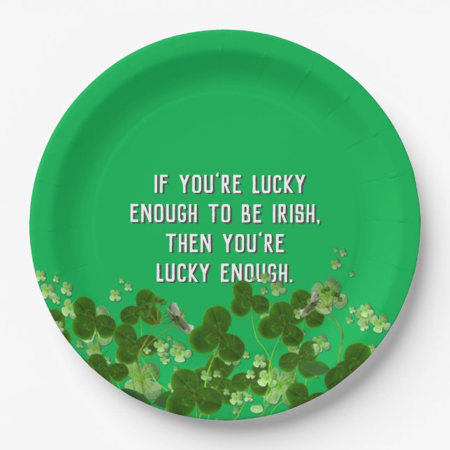 Irish quote with shamrocks paper plate (Front)