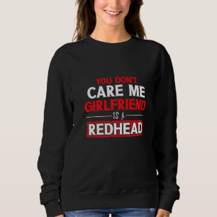 Irish Scottish You Don't Scare Me Girlfriend Is A Sweatshirt