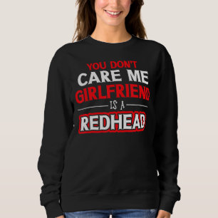 Irish Scottish You Don't Scare Me Girlfriend Is A Sweatshirt