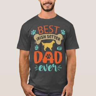 Irish Setter Dog Dad T-Shirt