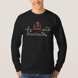 Irish Setter Mom Heartbeat With Dog Cool For Mothe T-Shirt