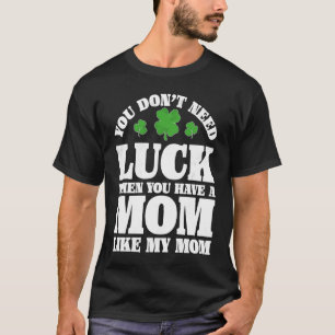 Irish Shamrock Lucky Mom St Patrick's Day Boys Gir T-Shirt