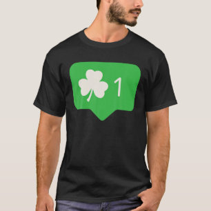Irish Shamrock Lucky Phone Message Funny St. Patri T-Shirt