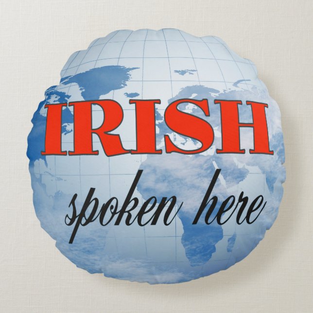 Irish spoken here cloudy earth round cushion (Front)