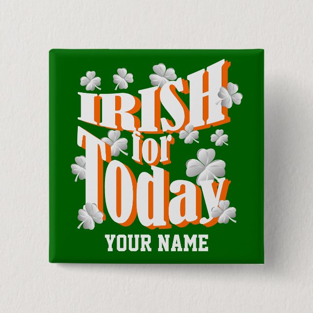 Irish  St Patrick's day 15 Cm Square Badge (Front)